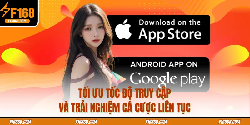 Tối ưu tốc độ truy cập và trải nghiệm cá cược liên tục